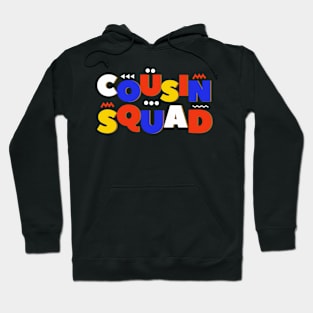 Cousin Squad Crew Family Matching Group Adult Kids Toddlers Hoodie